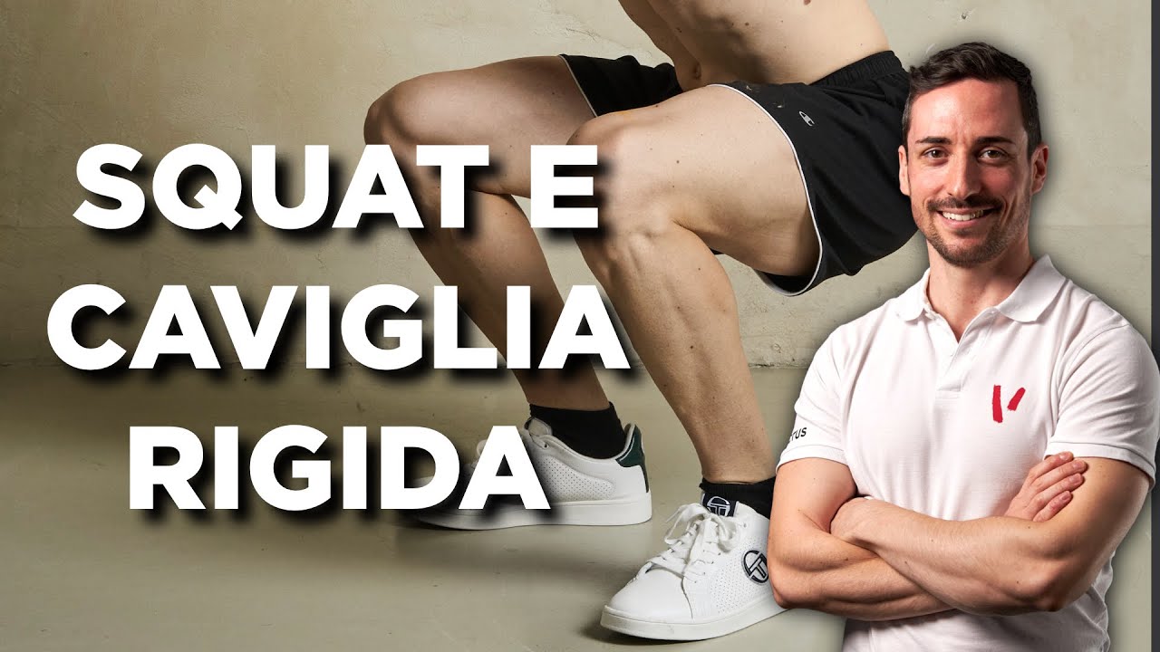 Caviglia rigida e squat | 3 esercizi efficaci di mobilità