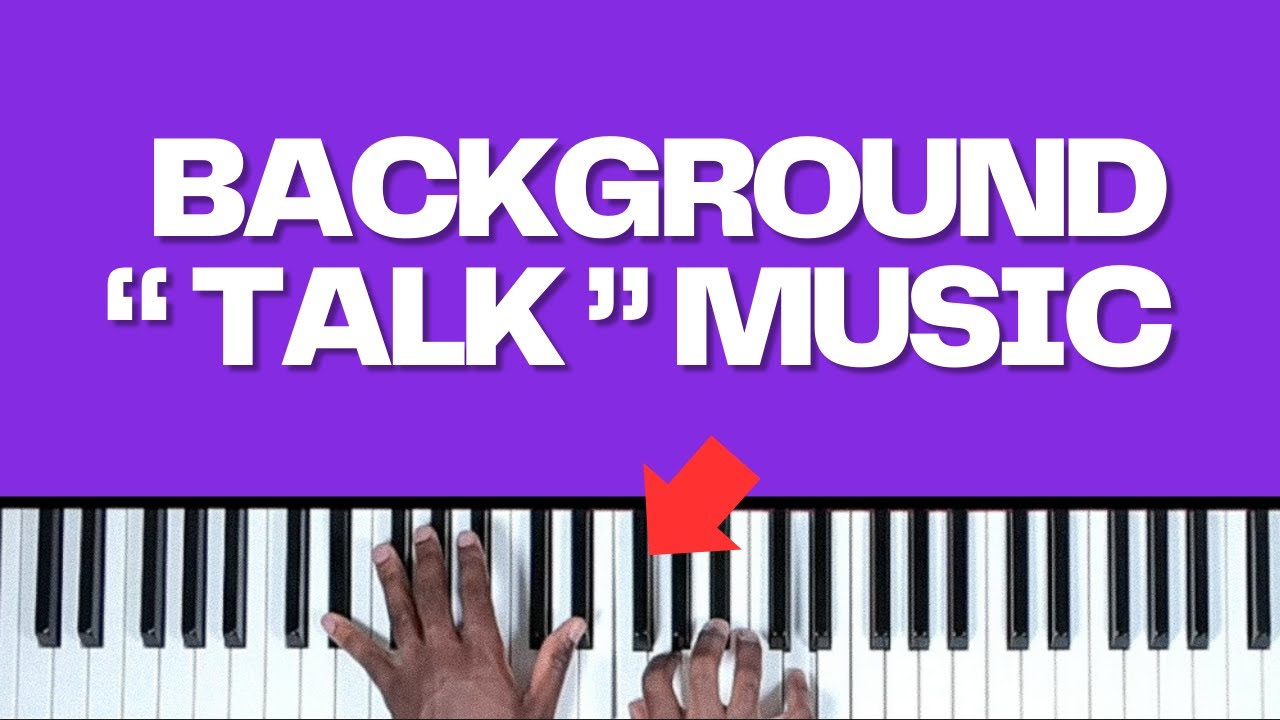 How To Play 'Talk Music' | Background Music, Meditation, Relaxing Piano