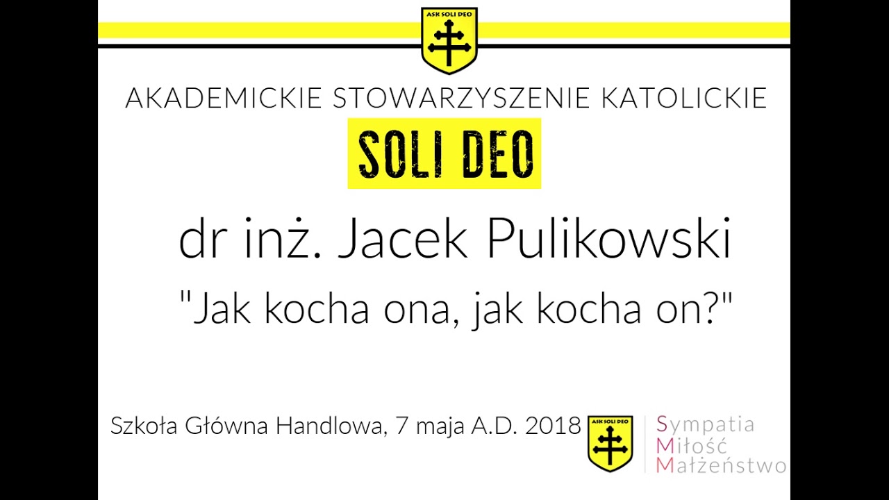 Jak kocha ona, jak kocha on? – dr inż. Jacek Pulikowski