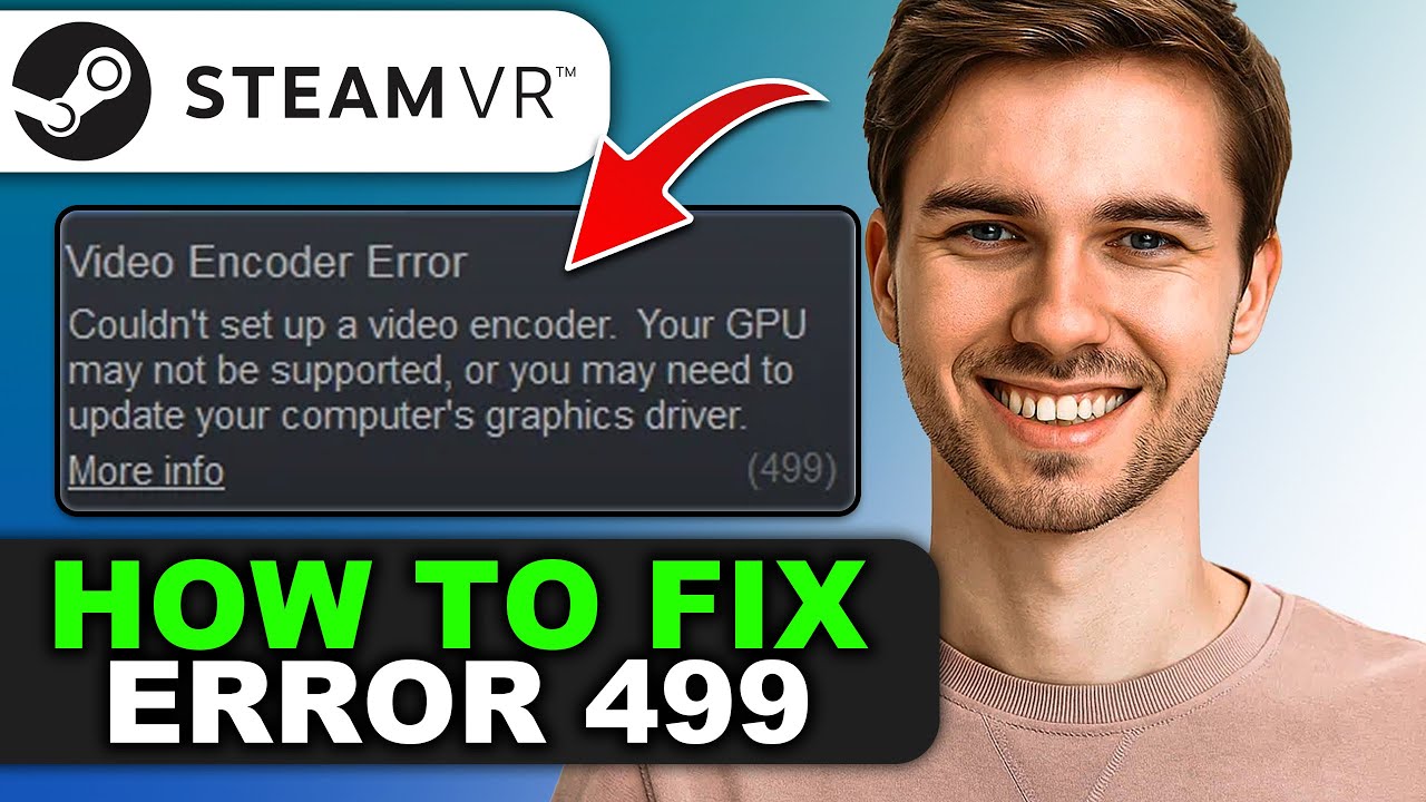 Как исправить ошибку SteamVR 499