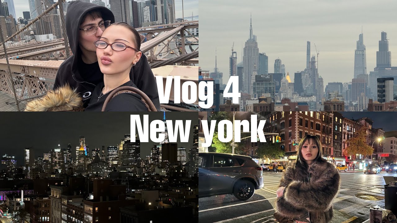 VLOG 4 NEW YORK