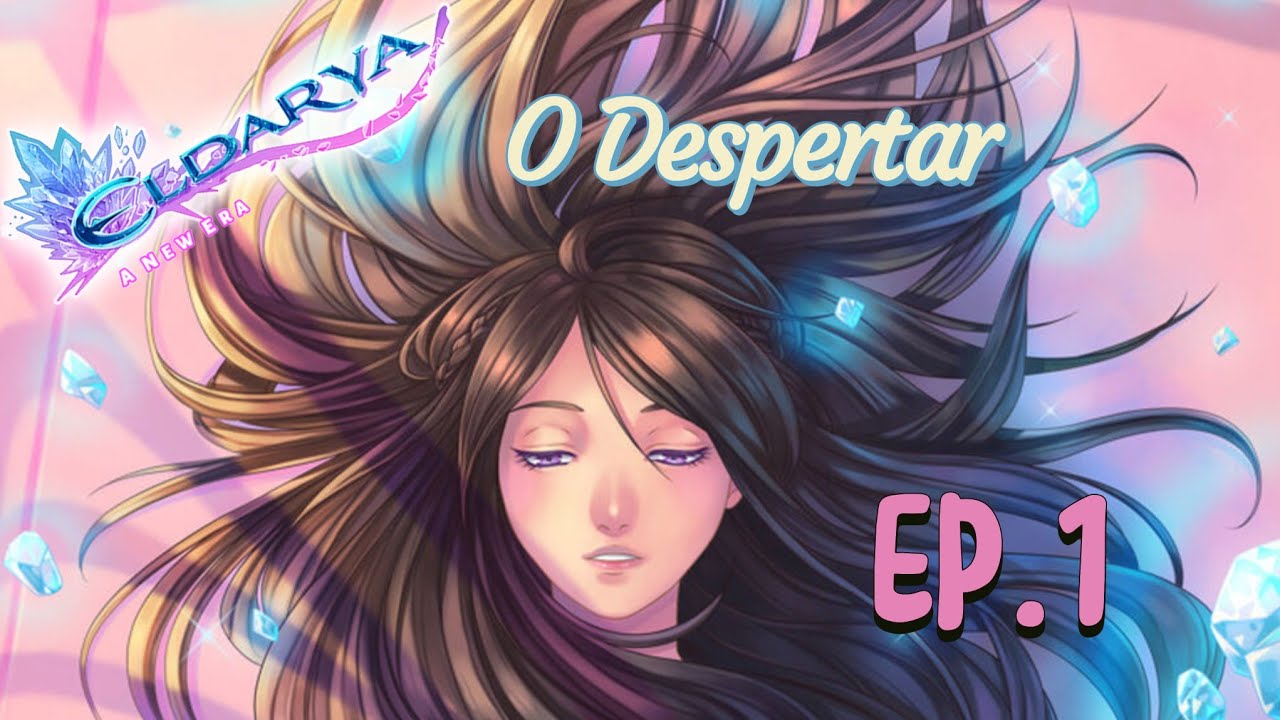 ELDARYA - A New Era | Episódio 1