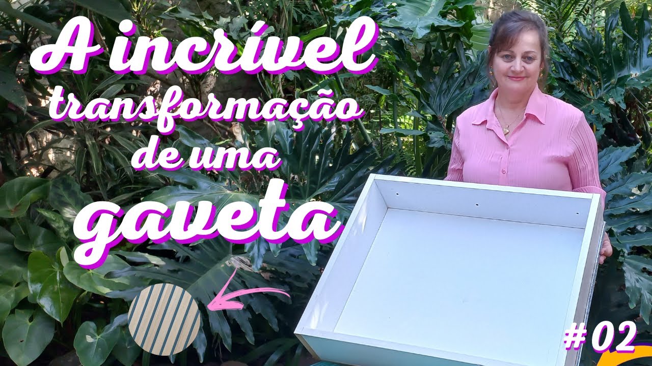 😍 TRANSFORMANDO uma GAVETA VELHA em um OBJETO ÚTIL e SUSTENTÁVEL