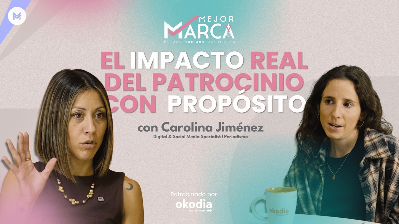 Carolina Jiménez | El impacto real del patrocinio con propósito #7