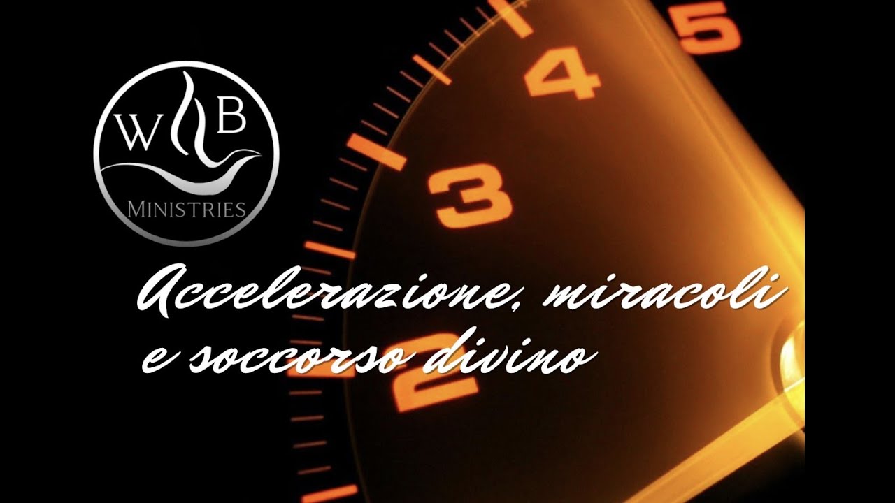 Accelerazione, miracoli e soccorso divino