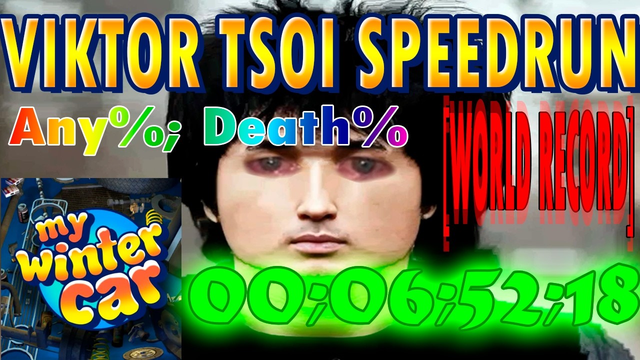 My Winter Car Speedrun | Tsoi%; Death% | 00:06:52:18 [WORLD RECORD]