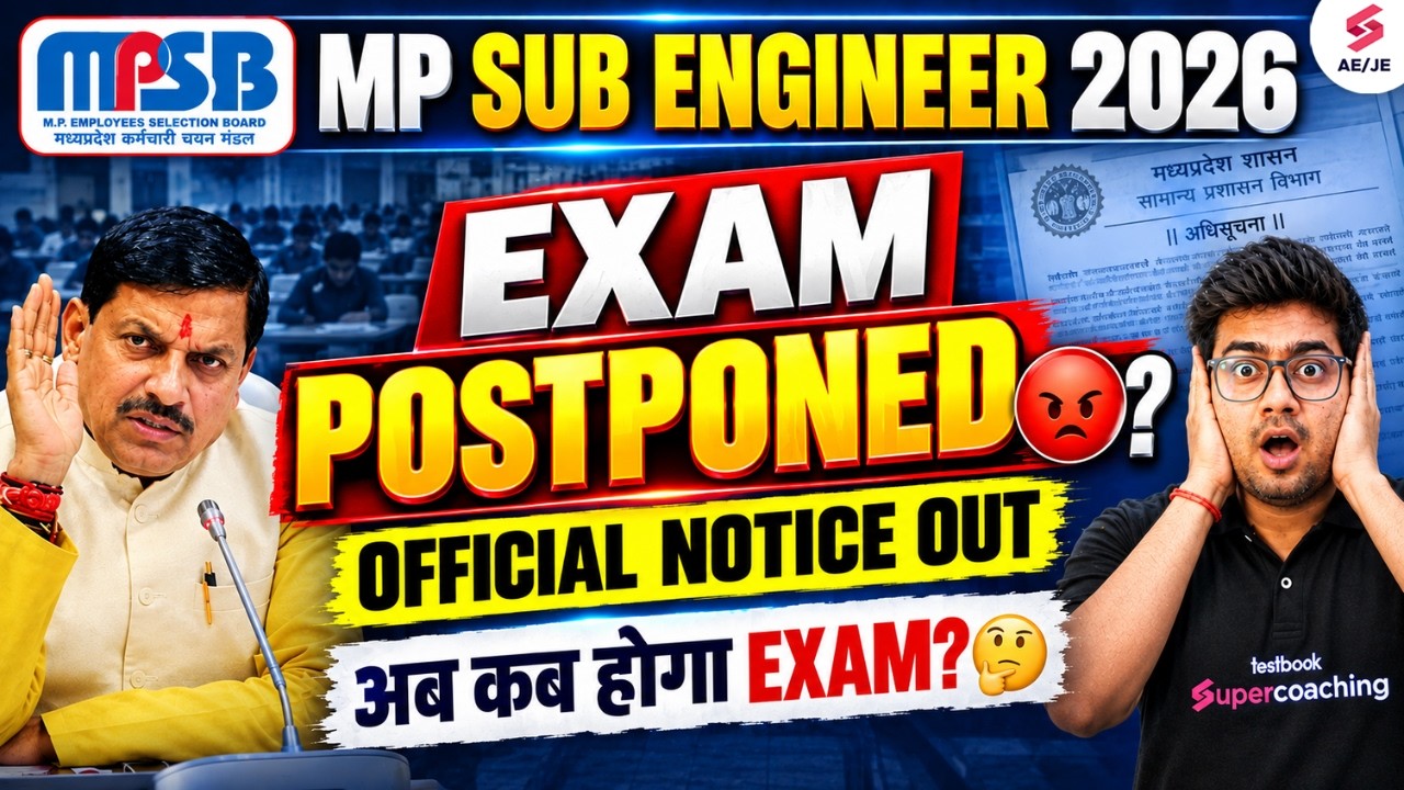 MP Sub Engineer Vacancy 2026 | MP Sub Engineer Exam Date Postponed | MPESB New Update by Mohit Sir