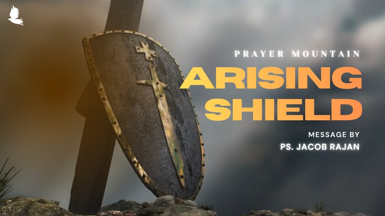 Arising Shield | Prayer Mountain | Ps. Jacob Rajan | 08 December 2025