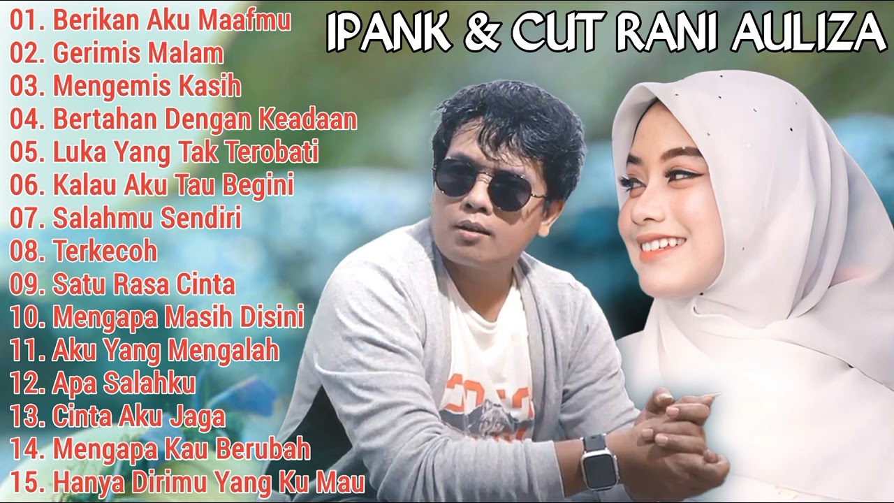 FULL ALBUM IPANK FT CUT RANI AULIZA TERBARU 2024