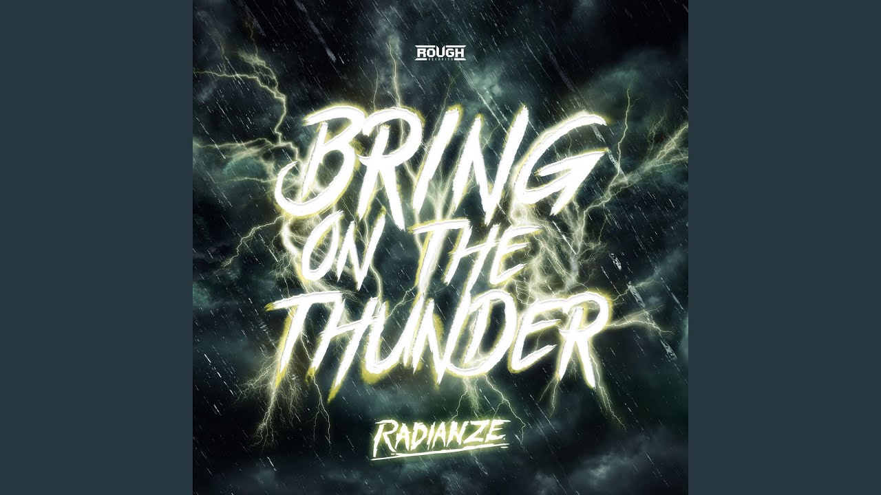 Bring On The Thunder