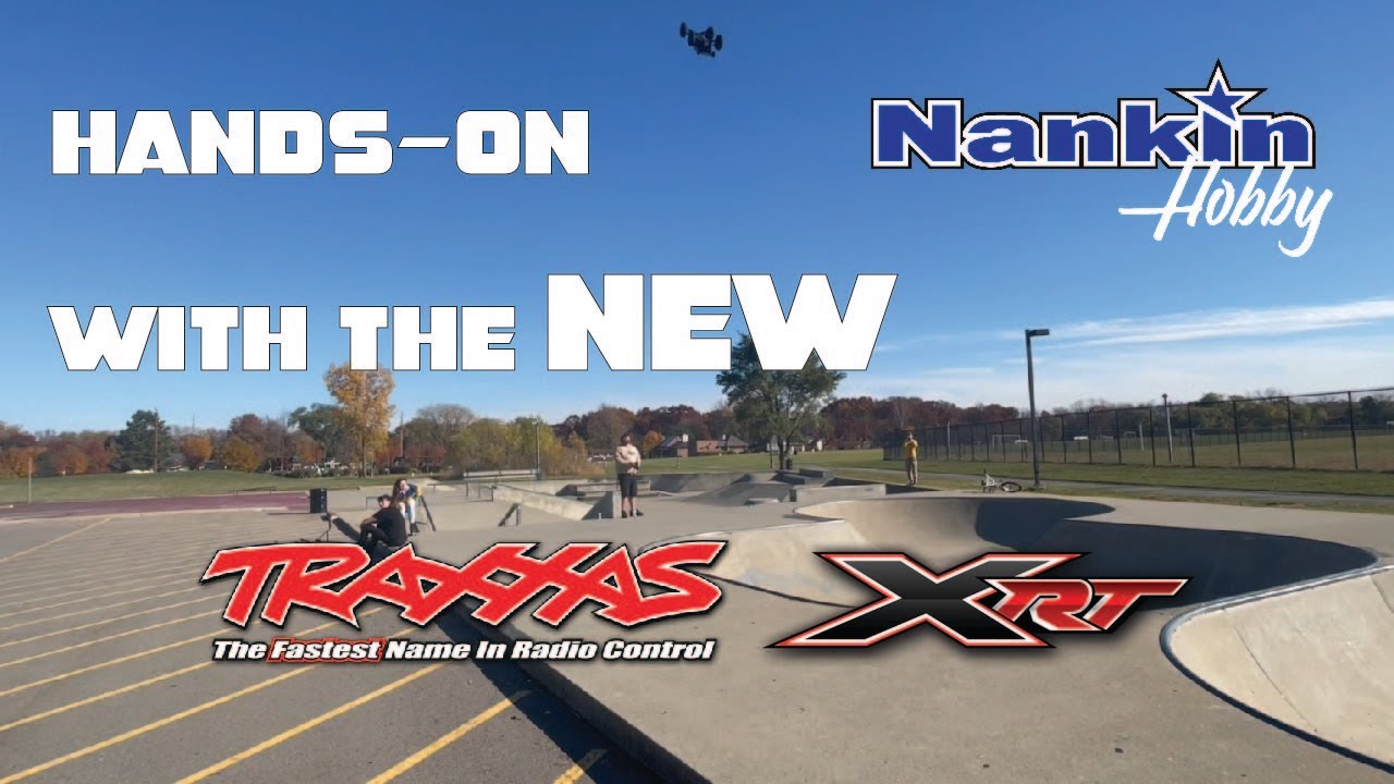 Hands-on with the NEW Traxxas XRT!