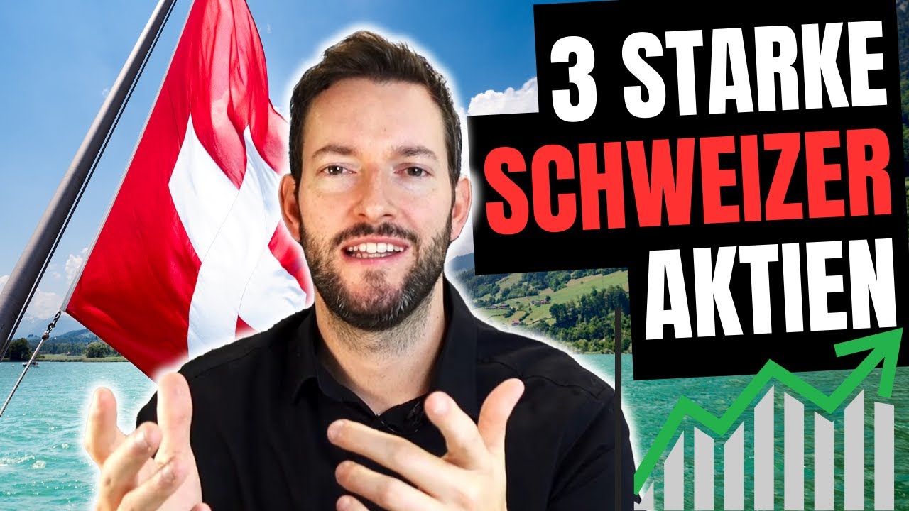 3 Starke Schweizer Aktien mit Potential