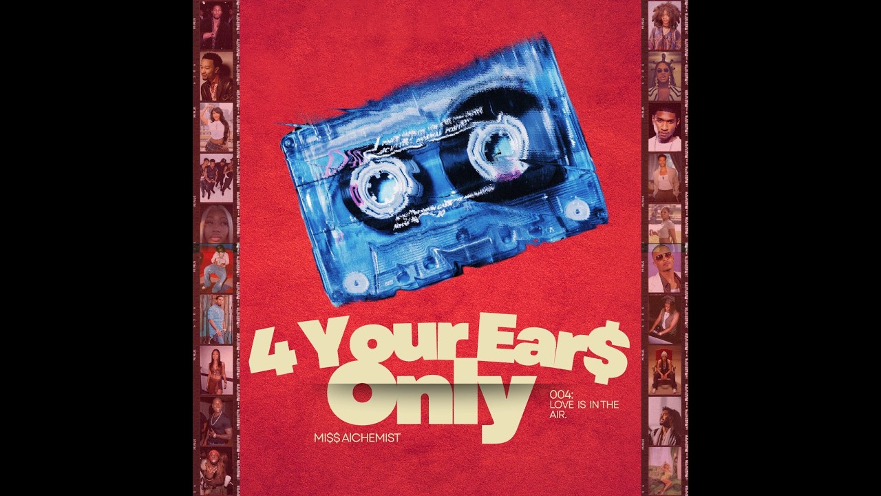 4 Your Ear$ Only | 004: 2000S NOSTALGIC R&B VIBES | LOVE IS IN THE AIR