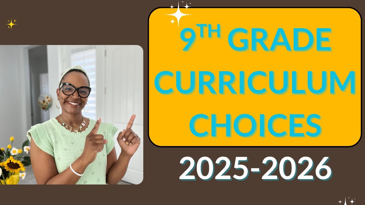 9th Grade Curriculum Choices
