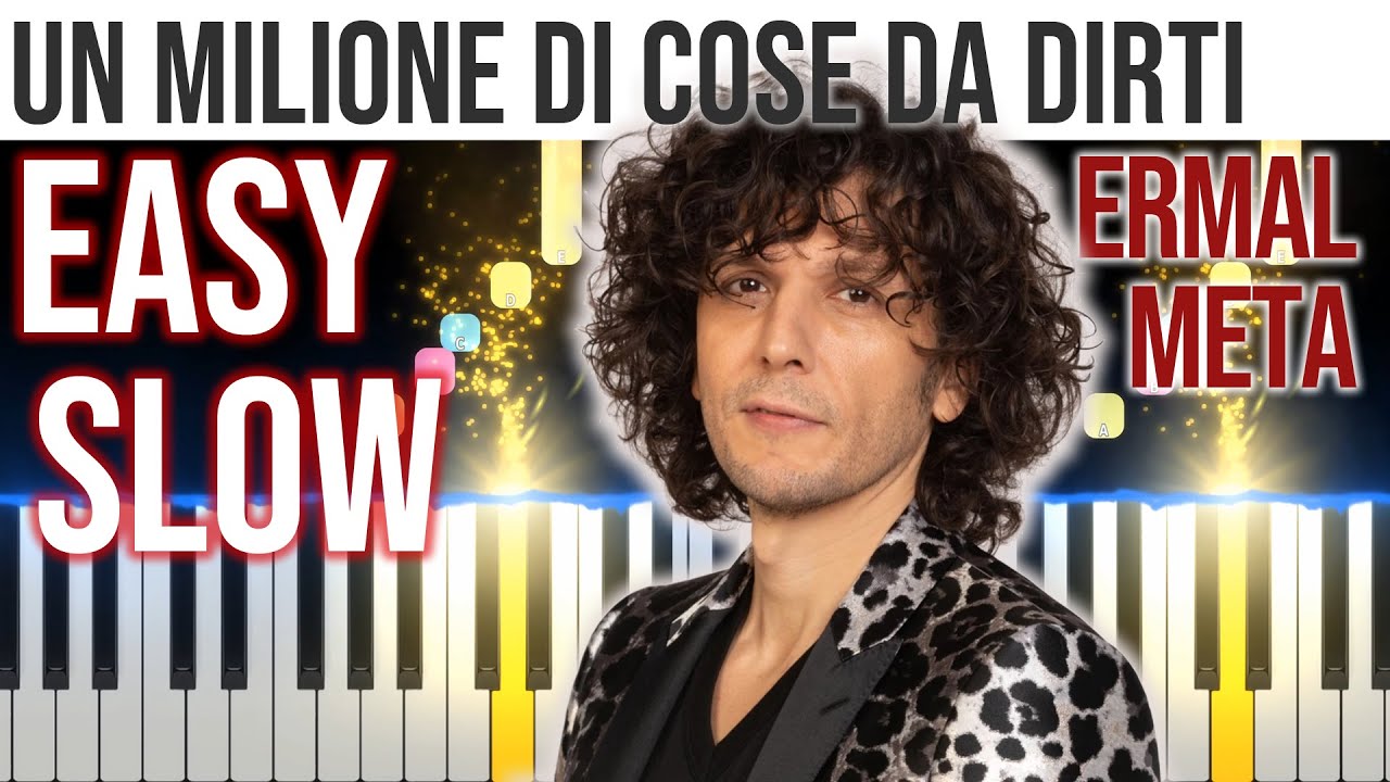 Un Milione di Cose da Dirti - Ermal Meta - EASY SLOW Piano Tutorial 🎹 - video 4K🤙