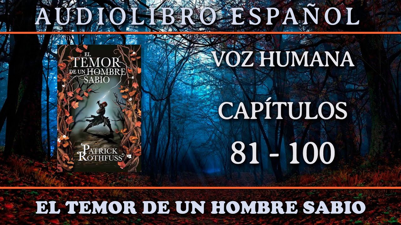 📗 El Temor de un Hombre Sabio 📗 - Audiolibro &middot; VOZ HUMANA &middot; (PARTE 5)