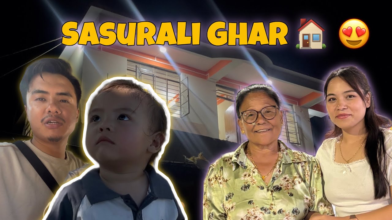 Kush Ko Sasurali Ghar Complete vyo 😍 || Sasurali Ghar ko update 🥰