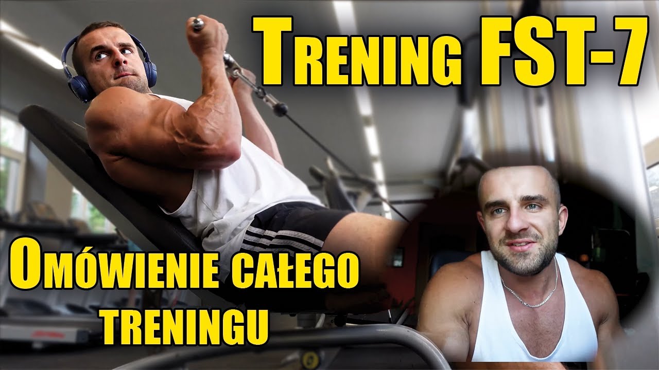 FST 7 - Pokazuje i Omawiam M&oacute;j Cały Tydzień Treningowy
