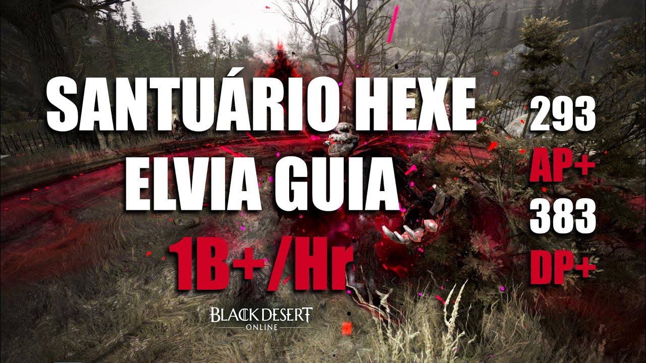 Guia Santuário Hexe Elvia 1b+/hr | Black Desert Online