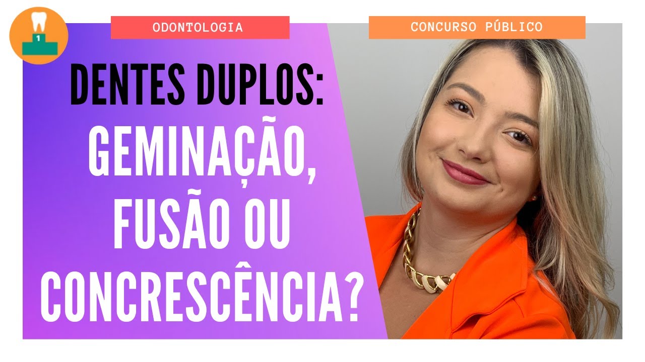 DENTES DUPLOS: GEMINAÇÃO, FUSÃO OU CONCRESCÊNCIA?