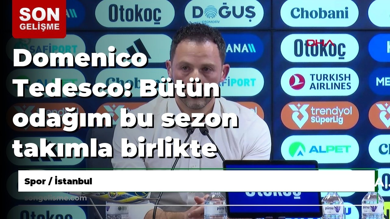 Domenico Tedesco: Bütün odağım bu sezon takımla birlikte büyük şeyler başarmak / Video eklendi
