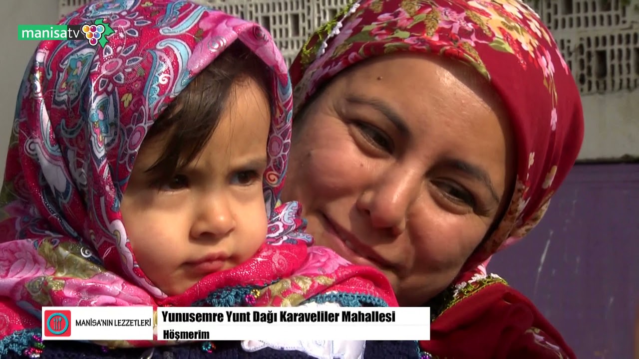 Manisa'nın Lezzetleri - Yunusemre Yunt Dağı Karaveliler Mahallesi