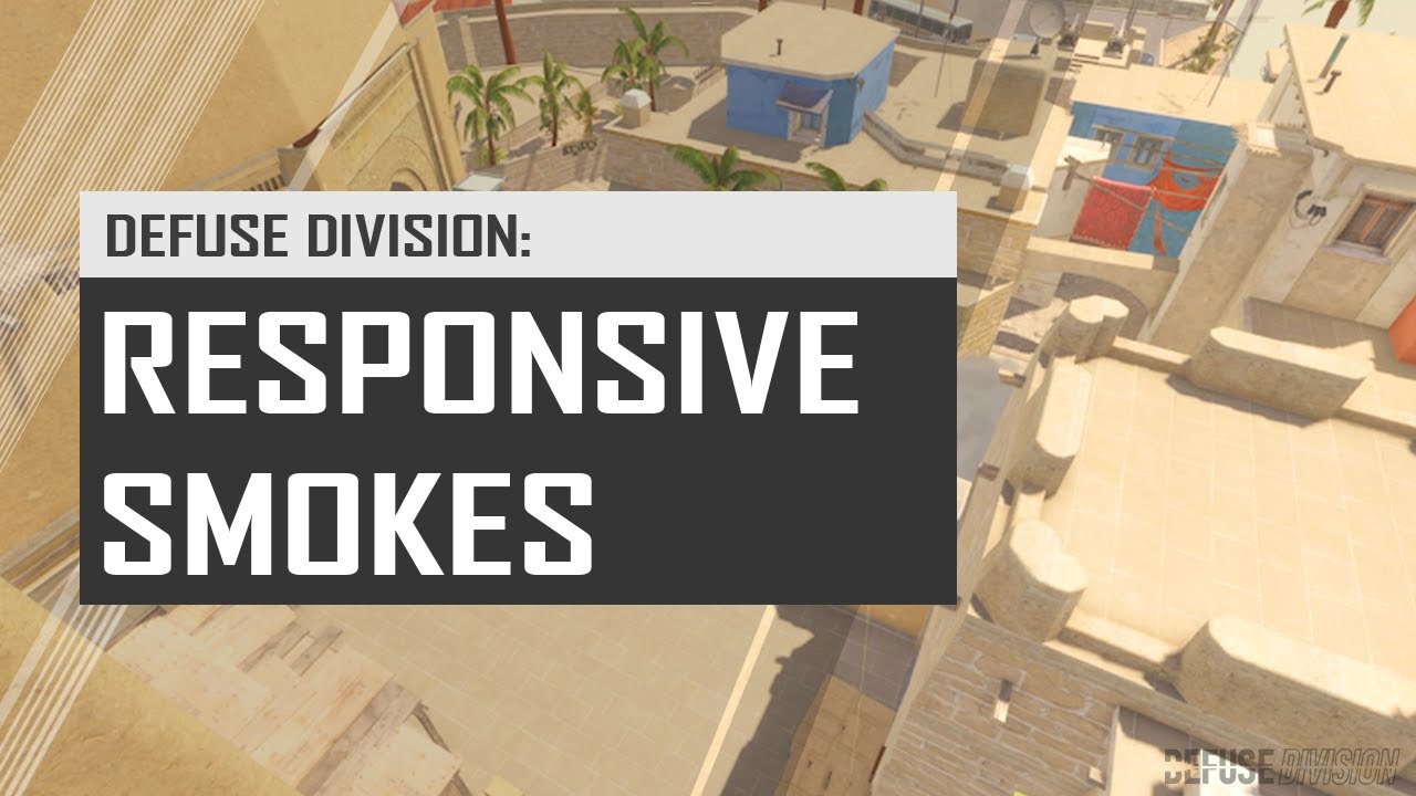 Defuse Division: Responsive Smokes
