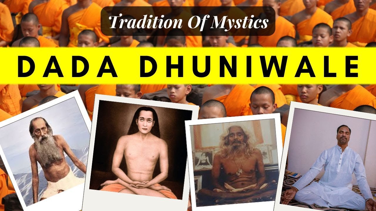 Dada Dhuniwale || Tradition of Mystics || दादा धूनी वाले II सिद्धों की परंपरा
