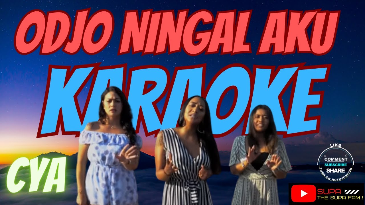 ODJO NINGAL AKU - CYA  ||  KARAOKE