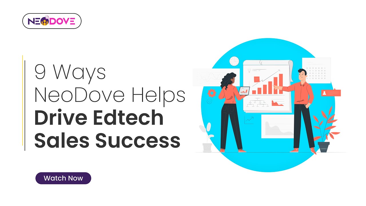 9 Ways NeoDove Helps Drive Edtech Sales Success