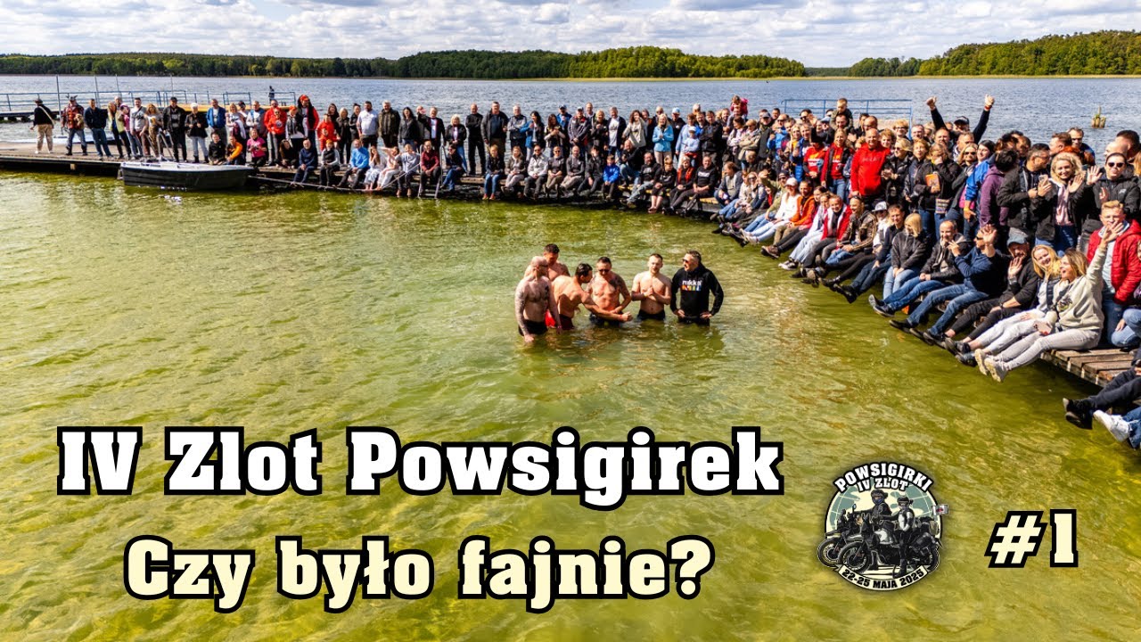 4 Spotkanie motocyklistów i podróżników organizowane przez Powsigirki - odcinek 1