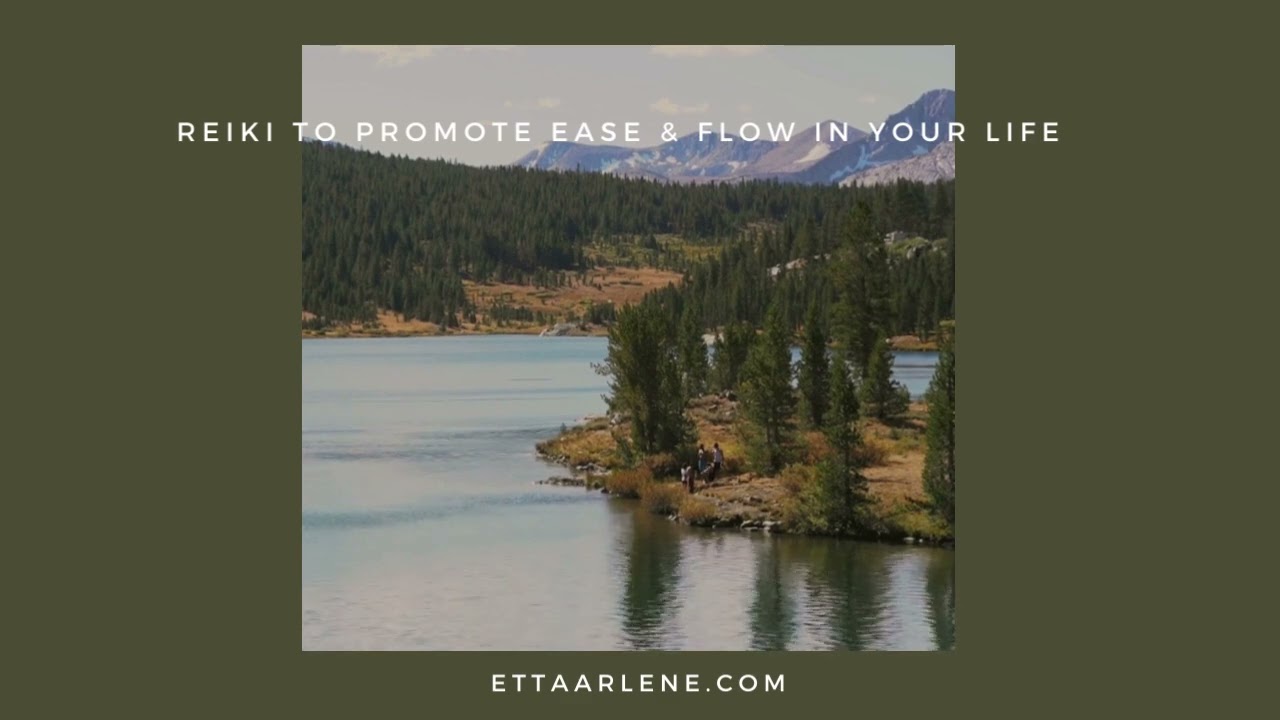 Reiki To Promote Ease & Flow In Your Life