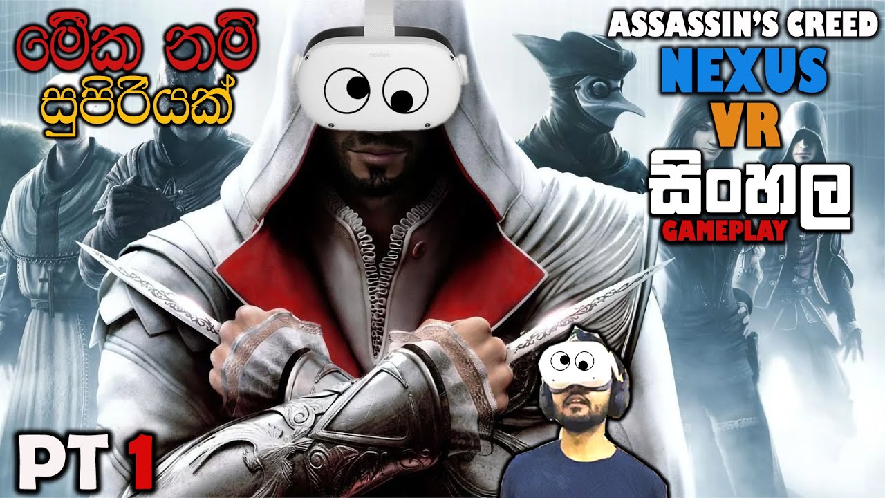 ASSASSIN'S CREED NEXUS VR SINHALA GAMEPLAY PART 1 || I AM A ASSASSINO NOW
