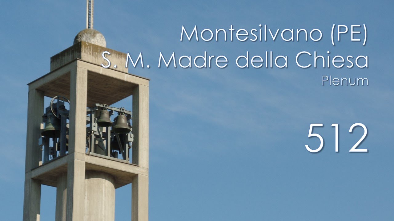 Le campane di Montesilvano (PE) - S. M. Madre della Chiesa - Distesa festiva