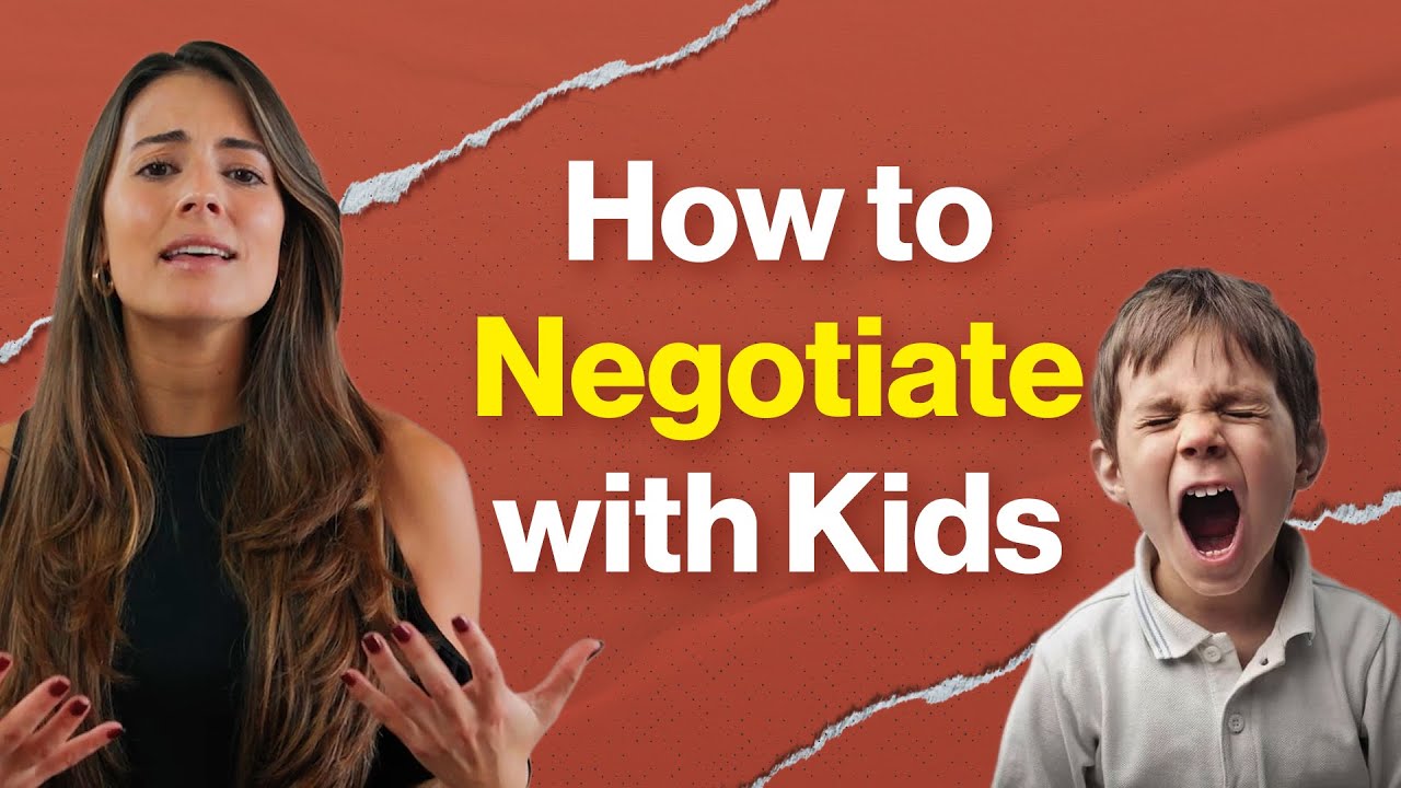 Negotiating with Kids (a 4 part framework)