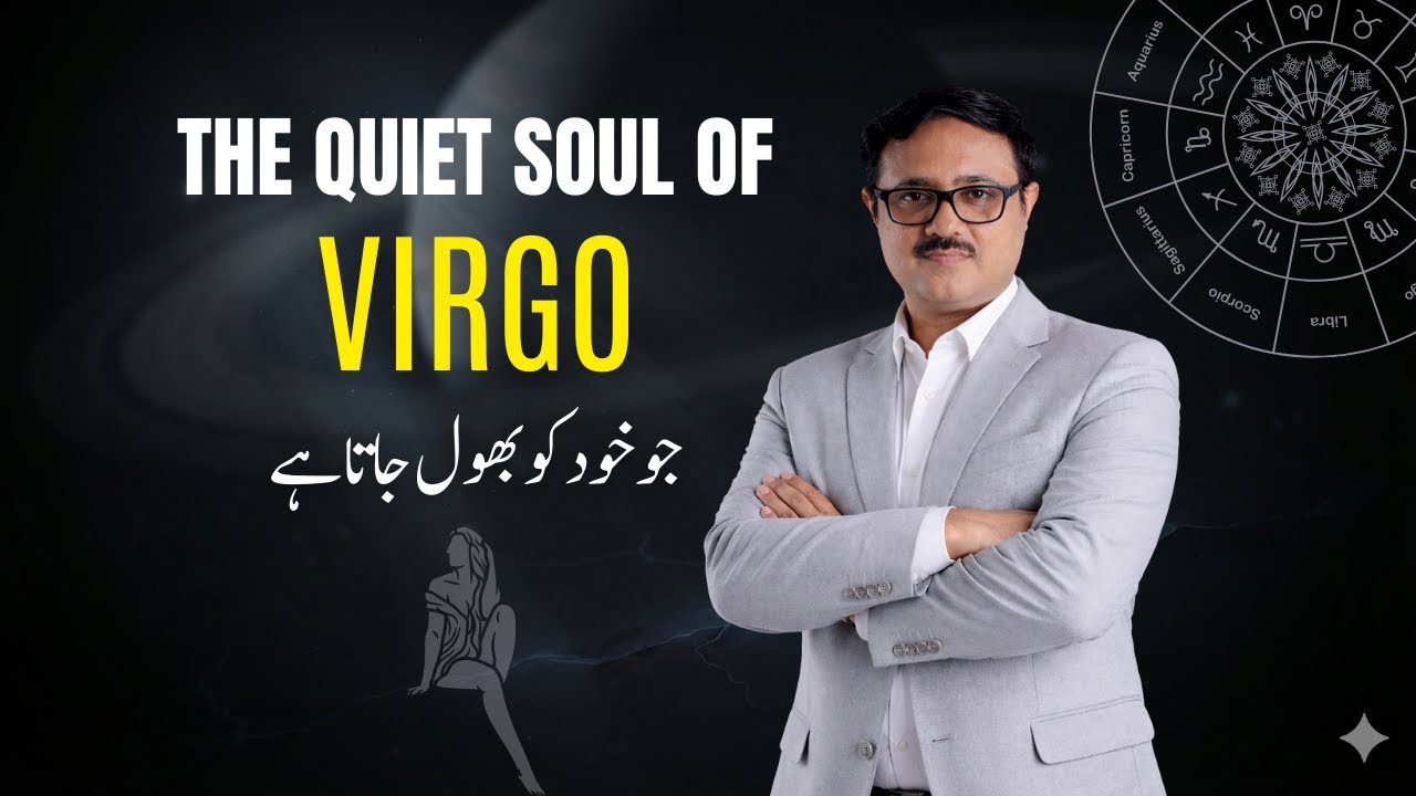 Virgo Ki Khamosh Rooh | Jab Sab Ko Sambhalte Sambhalte Khud Ko Bhool Jata Hai