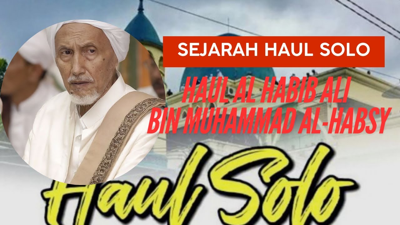 SEJARAH dan FAKTA Menakjubkan Houl Solo Habib Ali Al Habsyi yang tidak banyak orang tau !!!