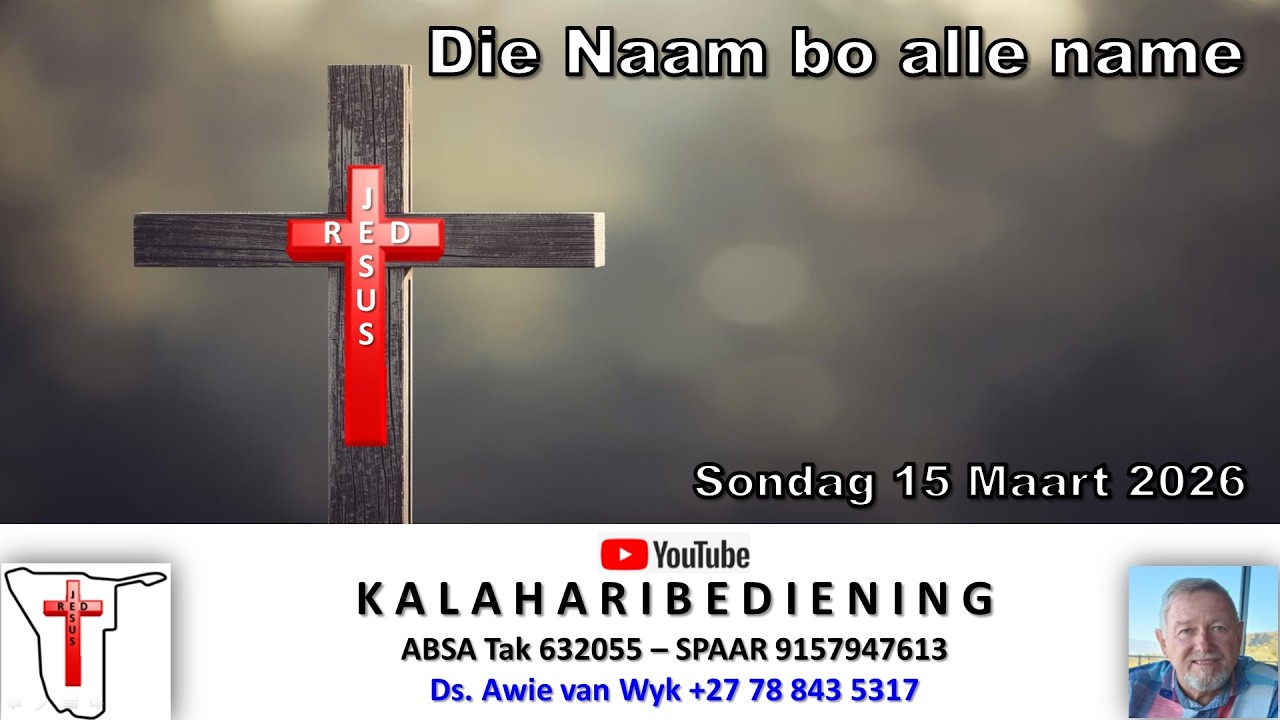 Die Naam bo alle Name - Ds Awie van Wyk