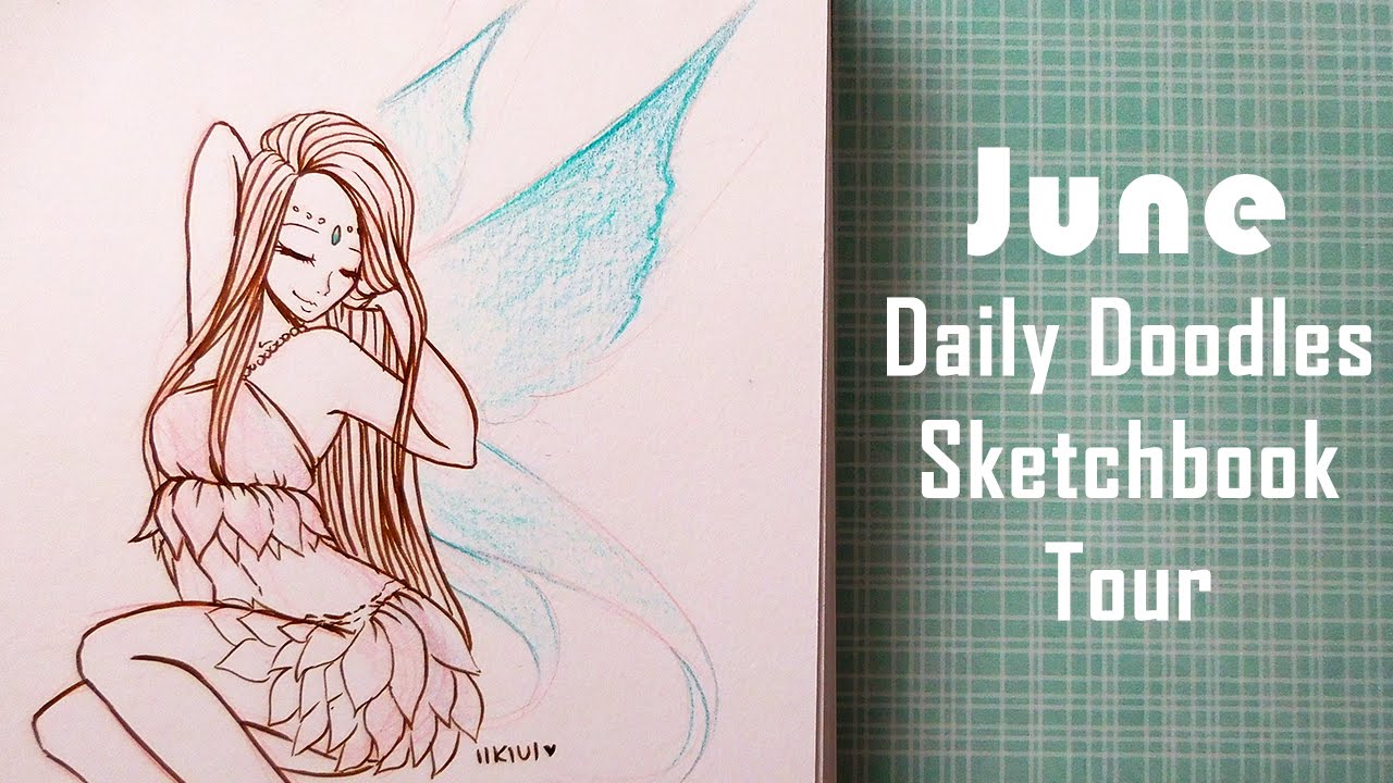 June 2016 Daily Doodles Sketchbook Tour ♡ iiKiui