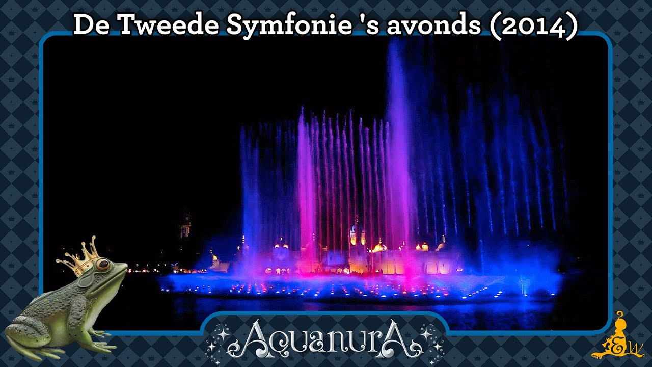 [#Efteling] Aquanura - De Tweede Symfonie 's avonds (2014)