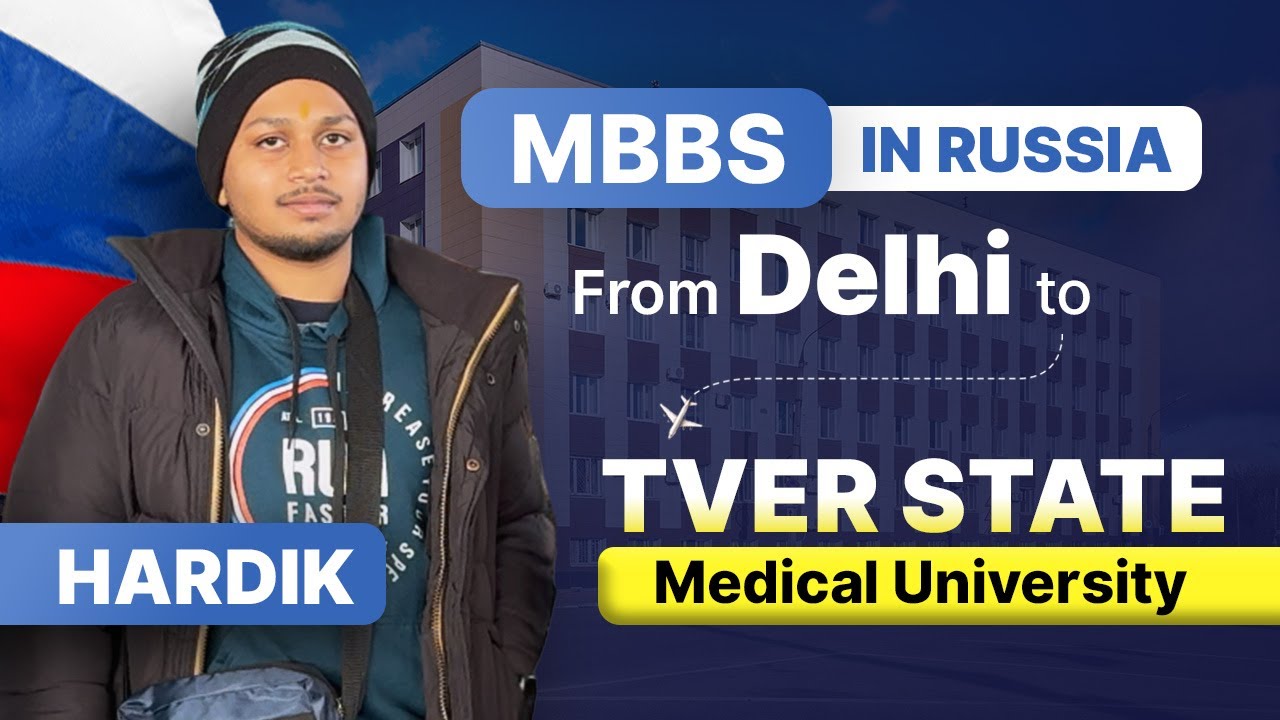 Why Hardik Pandey Chose Tver State Medical University | MBBS in Russia with Aapki University
