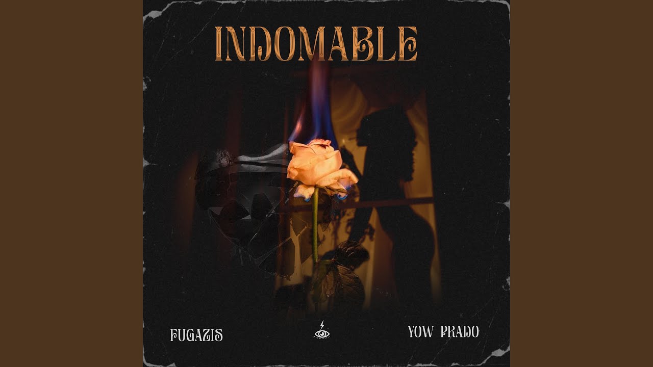 Indomable (feat. Fugazis)