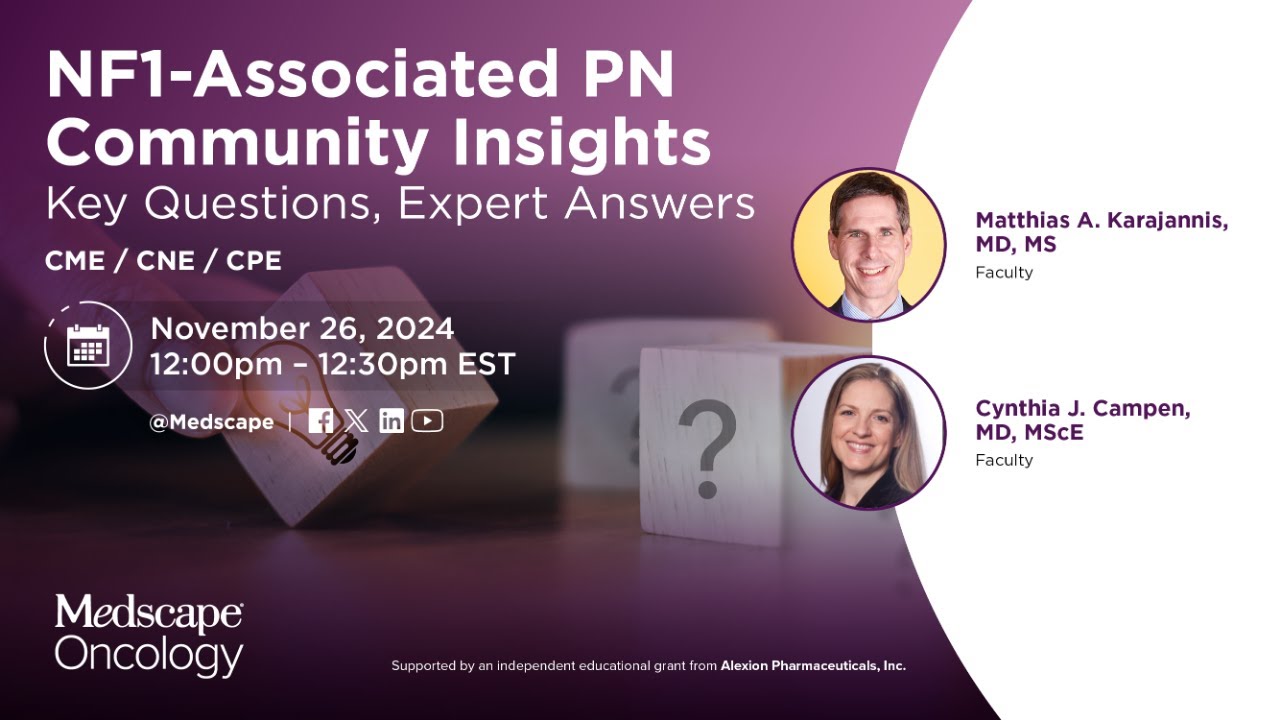 NF1-Associated PN Community Insights: Key Questions, Expert Answers