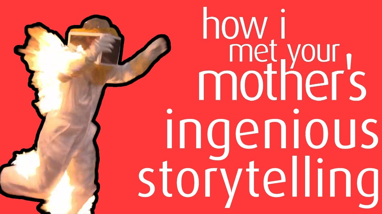 The Burning Beekeeper - The Ingenious Storytelling of HIMYM 