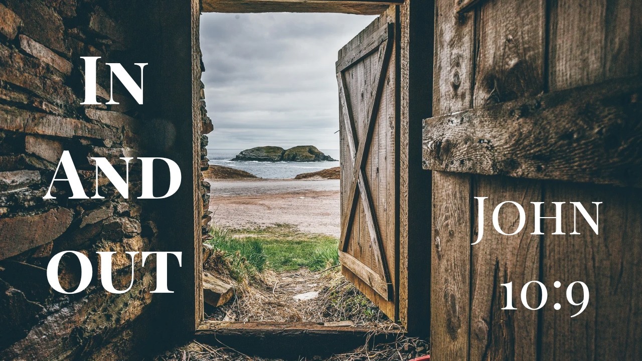 The Word presented by Scott Smith: In and Out