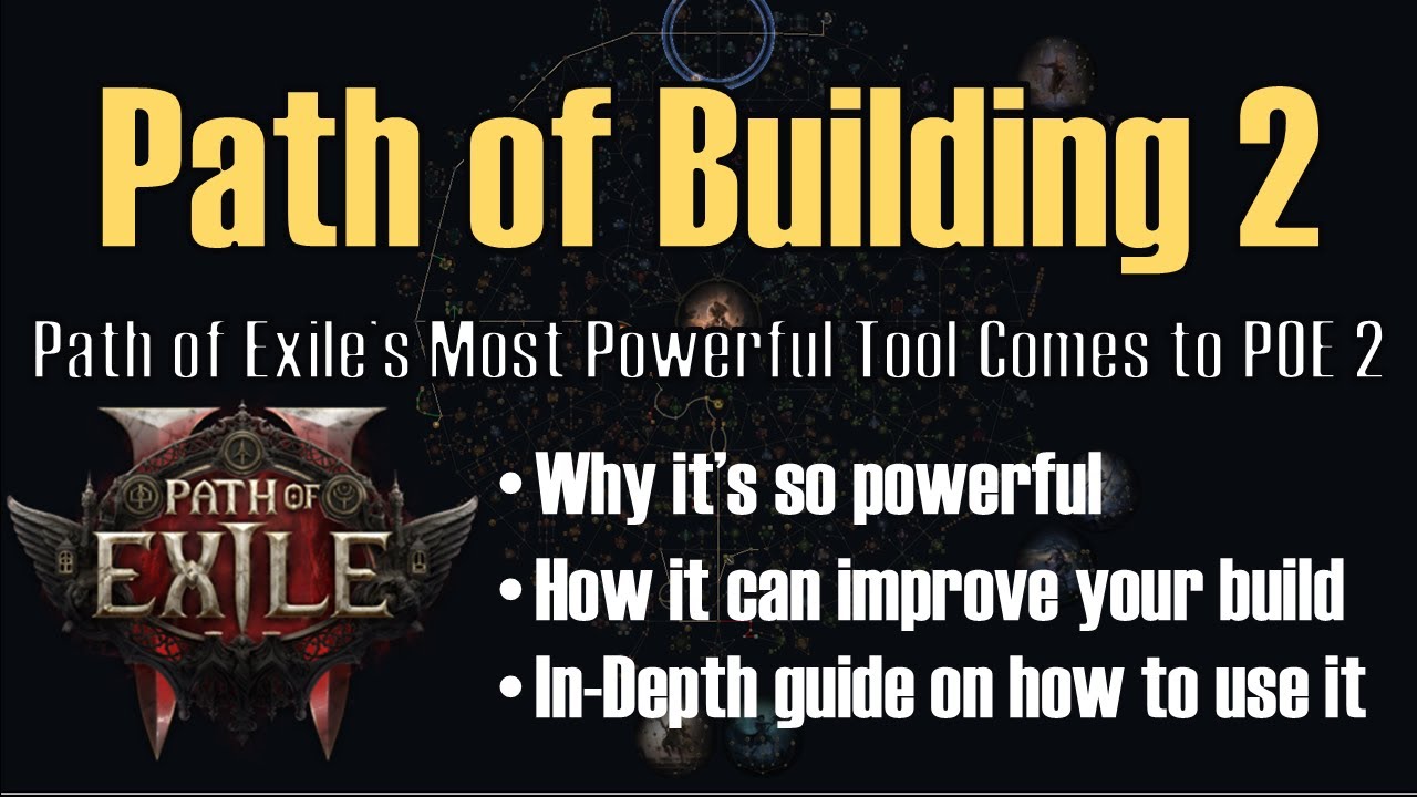 Path of Building 2 - A Detailed Introduction and Guide to POE's Most Powerful Tool, Now For POE 2.