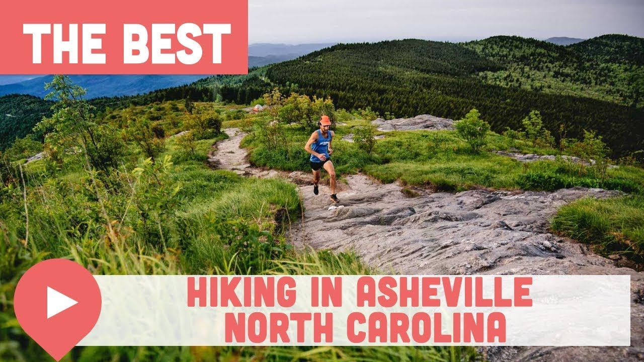Best Hiking in Asheville, NC