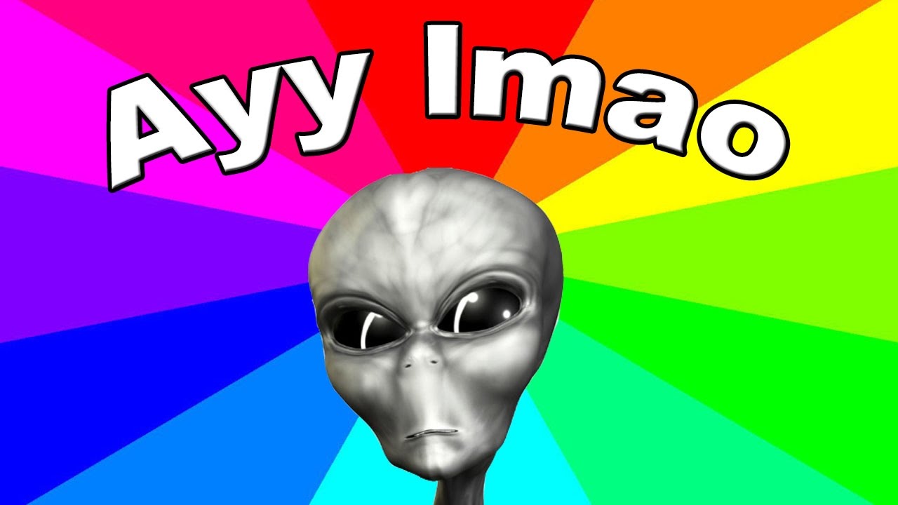 What does ayy lmao mean? The meaning and origin of the ayyy lmao alien memes