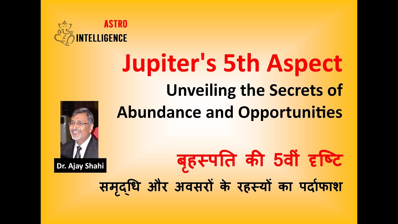 Jupiter's 5th Aspect -- Unveiling the Secrets of Abundance and Opportunities
