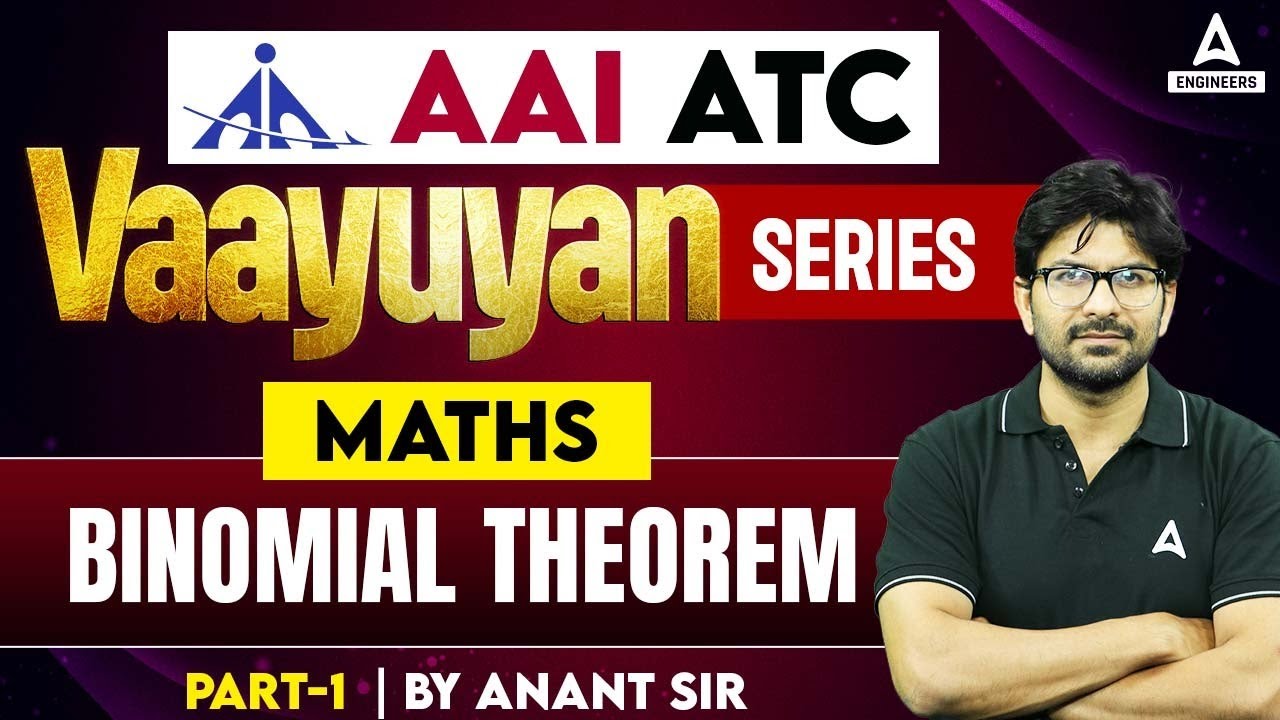 Binomial Theorm #1 | AAI ATC Maths | AAI ATC Maths Lectures by Anant Sir